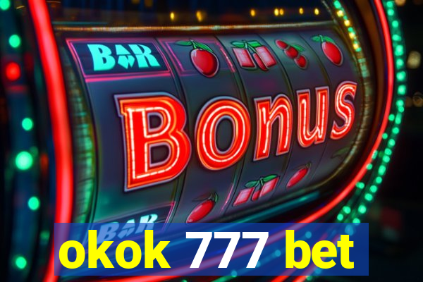 okok 777 bet